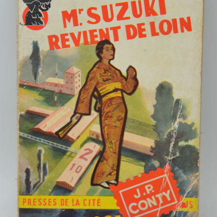Mr. Suzuki Comes Back from Away - Jean-Pierre Conty - 1956 - book