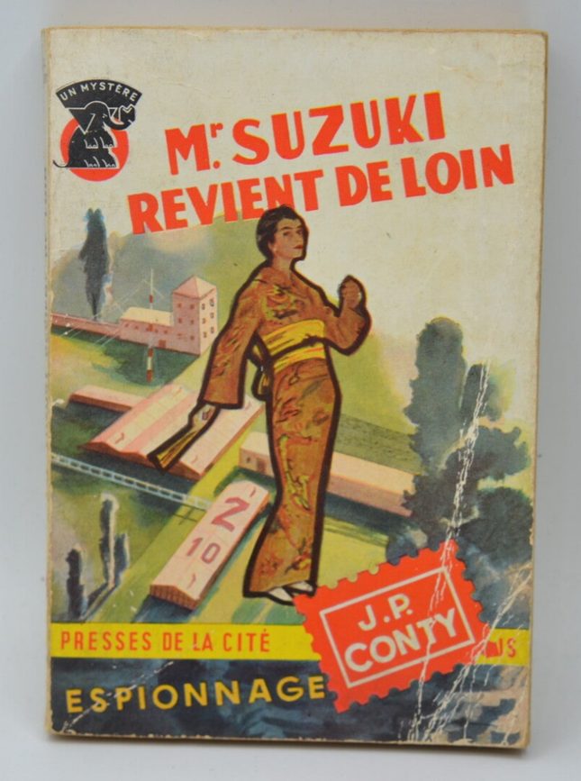 Mr. Suzuki kommt von außerhalb zurück - Jean-Pierre Conty - 1956 - Buch