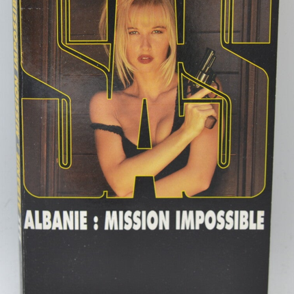 Albania Mission Impossible - SAS - 133 - 1999 - Gérard de Villiers - book