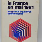Frankreich im Mai 1981: Die wichtigsten wirtschaftlichen Bilanzen - Bilanzkommission - 1981 - Buch