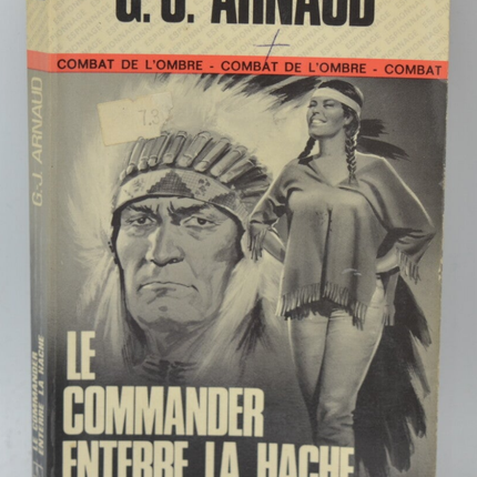 Der Kommandant begräbt das Kriegsbeil - GJ Arnaud - 1977 - Buch