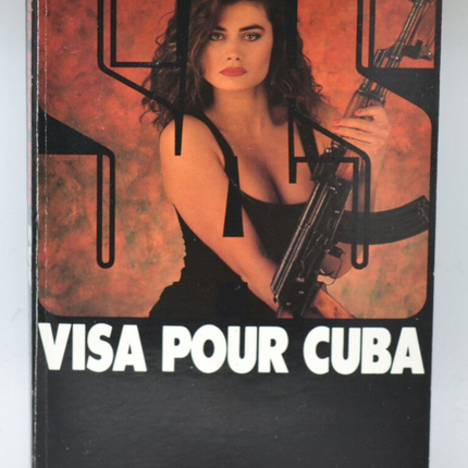 Visa pour Cuba - SAS 93 - 1989 - Gérard de Villiers - livre
