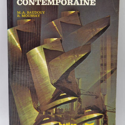 Civilisation contemporaine - M. Baudouy R. Moussay - 1985 - livre