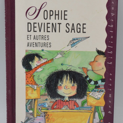 Sophie devient sage et autres aventures - Louise Leblanc - 1998 - livre