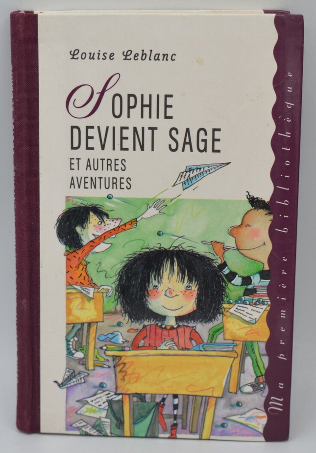 Sophie devient sage et autres aventures - Louise Leblanc - 1998 - livre