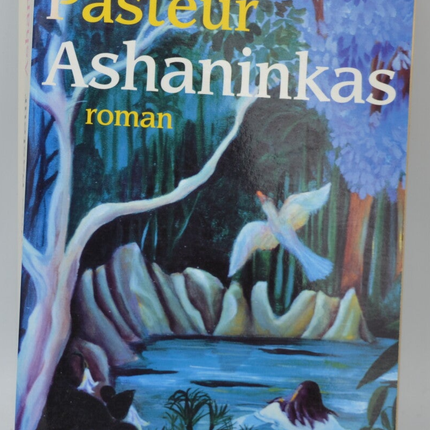 Ashaninkas - Jéromine Pasteur - 1994 - book