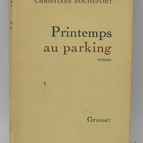 Printemps Au Parking - Christiane Rochefort - 1969 - livre