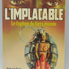 Der Taifun der Dritten Welt - Band 10 - Der Unerbittliche - Gérard de Villiers - Richard Sapir Warren Murphy - 1978 - Buch