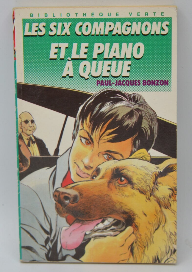 The Six Companions and the Grand Piano - Bonzon Paul-Jacques - 1989 - Bibliothèque verte - book