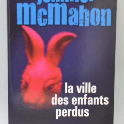 La Ville des enfants perdus - Jennifer McMahon - 2011 - livre