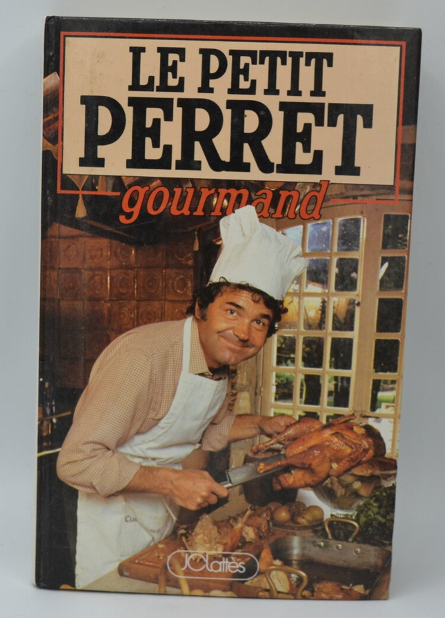 Le petit Perret Gourmand - Pierre Perret - 1987 - livre