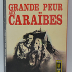 Grande peur aux Caraïbes - Alistair Maclean - 1967 - livre