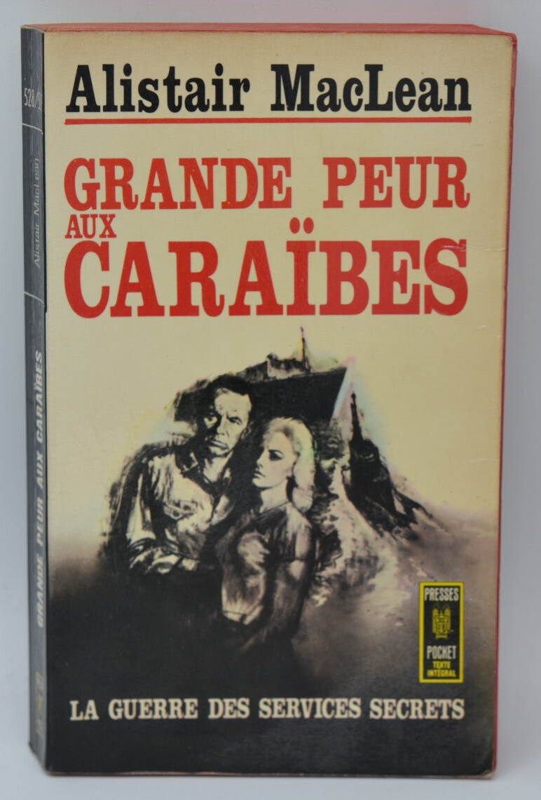 Grande peur aux Caraïbes - Alistair Maclean - 1967 - livre