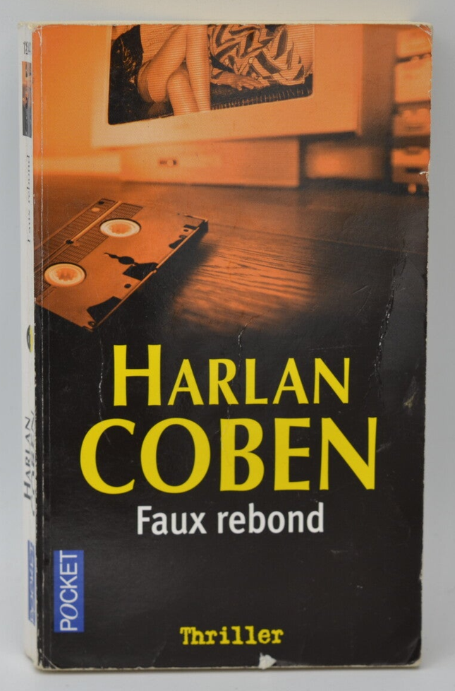 Faux rebond – thriller haletant d’Harlan Coben mêlant suspense et secrets - livre