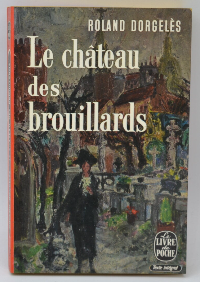Das Nebelschloss - Roland Dorgelès - 1968 - Buch