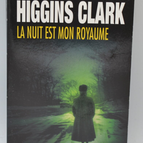 Die Nacht ist mein Königreich - Mary Higgins Clark - 2006 - Buch