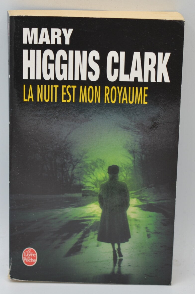 La nuit est mon royaume - Mary Higgins Clark, thriller psychologique captivant sur suspense et secrets - livre
