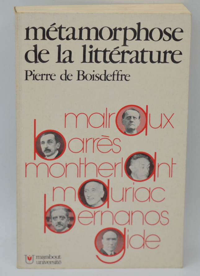 Métamorphose de la littérature - Pierre De Boisdeffre - 1973 - livre