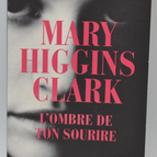 Der Schatten deines Lächelns - Mary Higgins Clark - 2012 - Buch