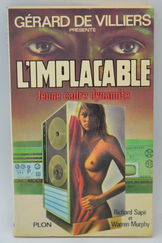 Young Dynamite Executive - Band 14 - The Implacable - Gérard de Villiers - Richard Sapir Warren Murphy - 1979 - Buch