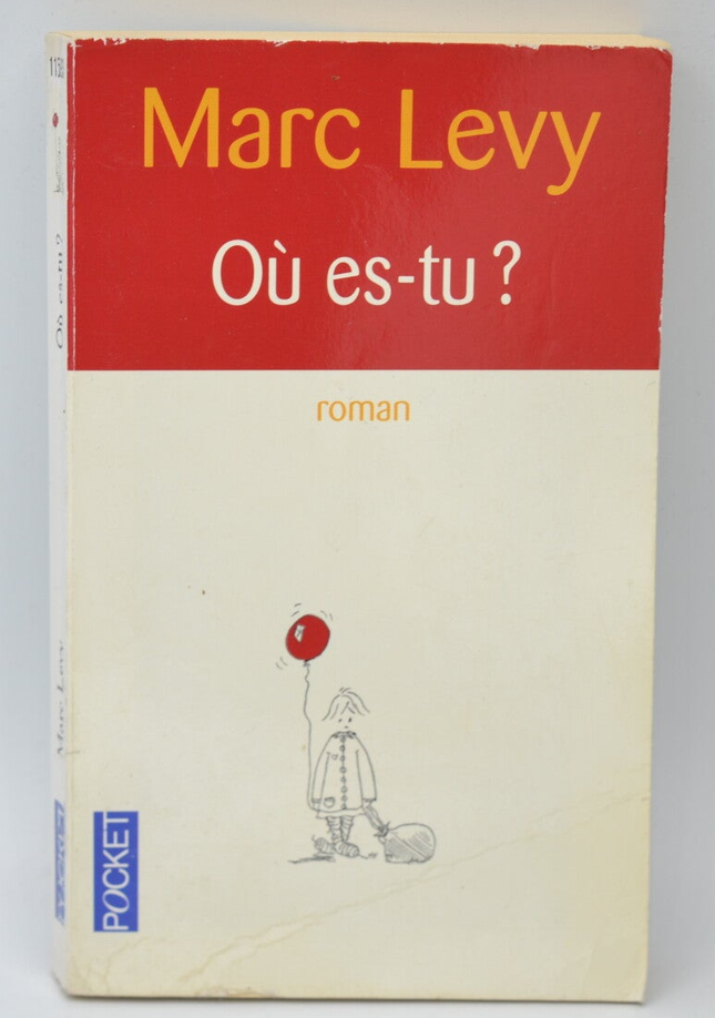 Roman contemporain suspense émotion Où es-tu Marc Levy amour séparation destin livre occasion - livre