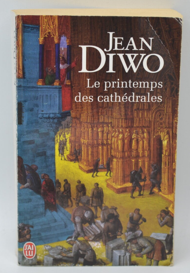 Der Frühling der Kathedralen - Jean Diwo - 2012 - Buch