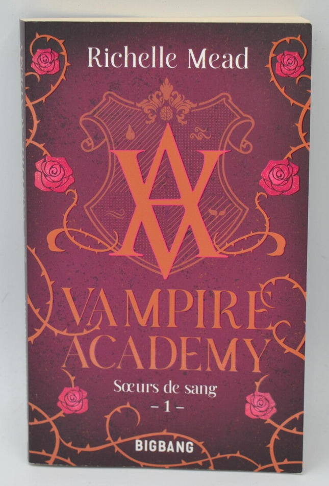 Vampire Academy Vol. 1 Sisters of Blood - Richelle Mead - 2023 - Buch
