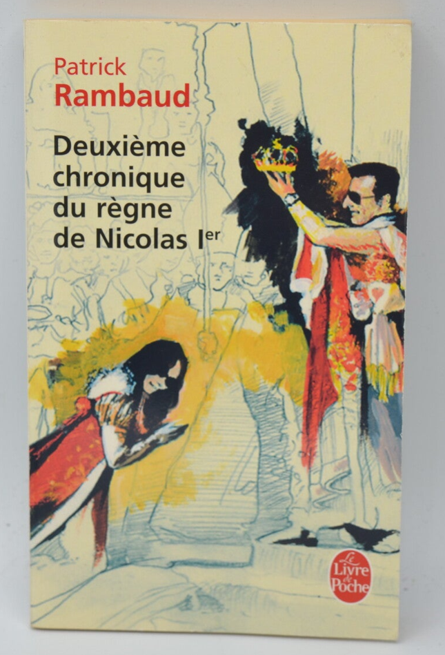 Second Chronicle of the Reign of Nicholas I - Patrick Rambaud - 2010 - book