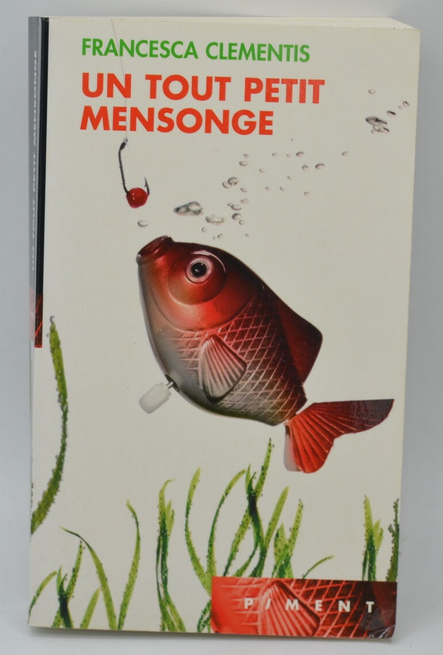 Eine kleine Lüge – Clementis Francesca – 2006 – Buch