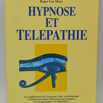 Hypnose und Telepathie - Roger-Luc Mary - 1997 - Buch