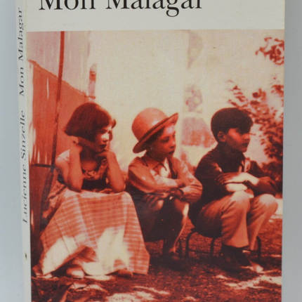 My Malagar - Lucienne Sinzelle - 2003 - book