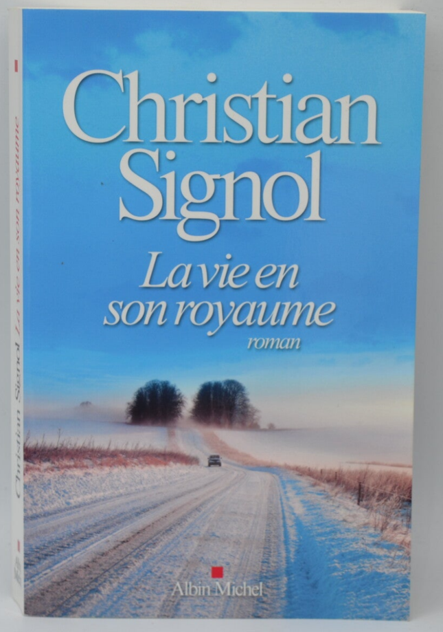 Leben in seinem Königreich - Christian Signol - 2017 - Buch