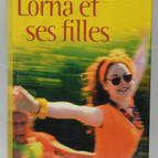 Lorna und ihre Töchter - Francesca Clementis - 2001 - Buch
