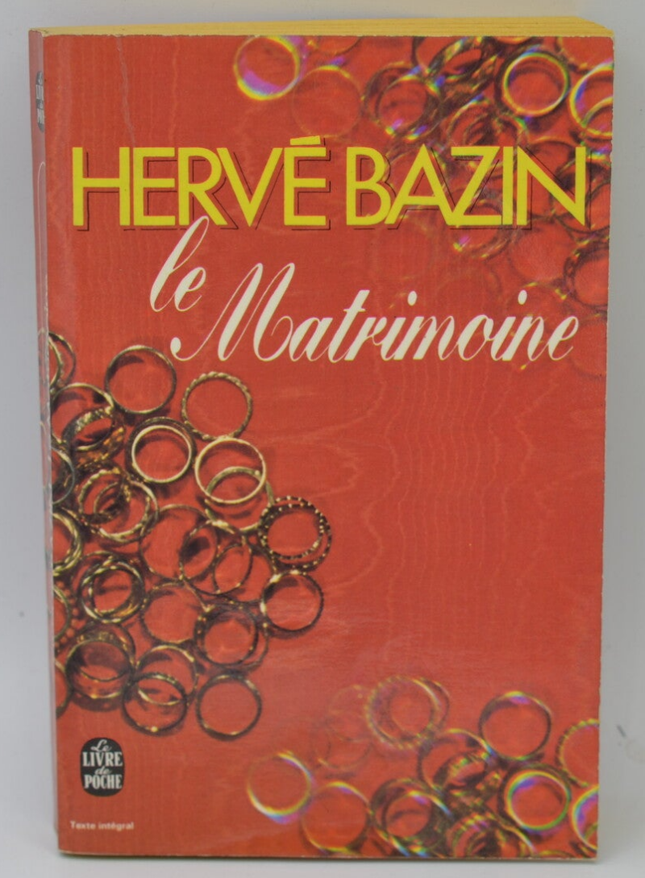 Le matrimoine - Hervé Bazin - 1973 - livre
