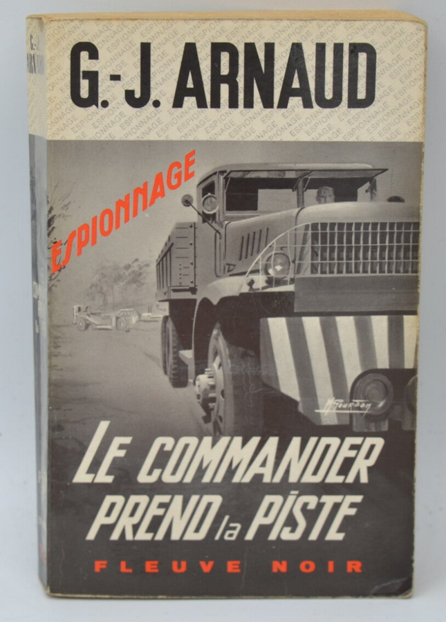 Le commander prend la piste - G.J. Arnaud - 1969 - livre