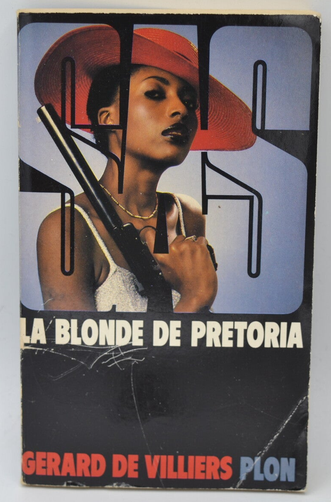La blonde de Pretoria - SAS - 77 - 1985 - Gérard de Villiers - livre