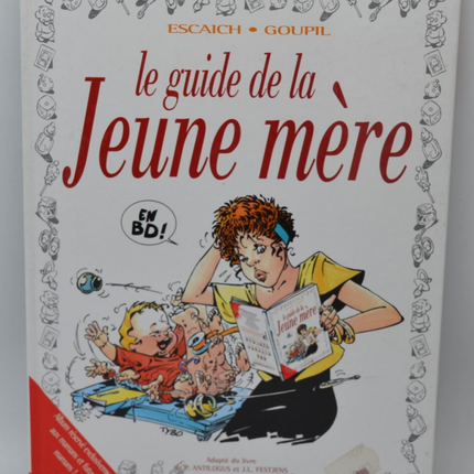 Der Leitfaden für junge Mütter - Goupil Escaich - 2004 - Buch - Comics