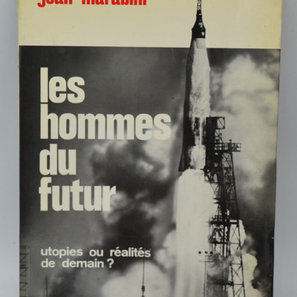 The Men of the Future - Jean Marabini - 1965 - book
