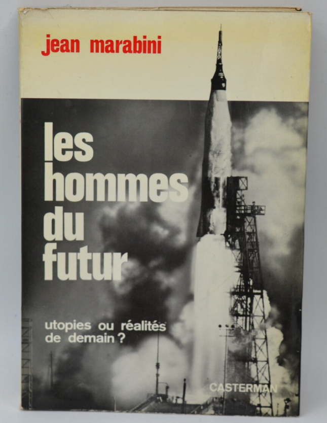 Die Männer der Zukunft - Jean Marabini - 1965 - Buch