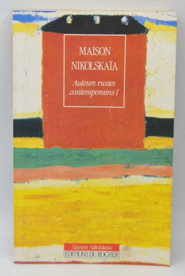 Auteurs russes contemporains Tome 1 - Maison Nikolskaia - 1992 - livre