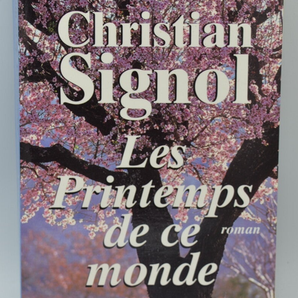 Die Quellen dieser Welt - Christian Signol - 2001 - Buch