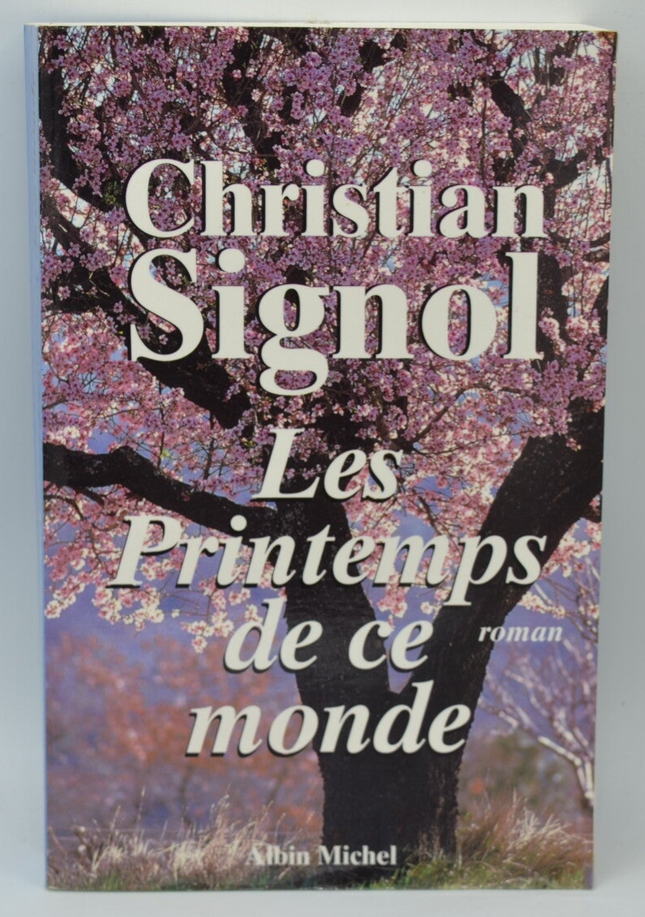 Die Quellen dieser Welt - Christian Signol - 2001 - Buch