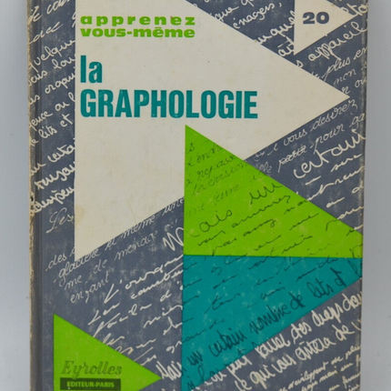Bringen Sie sich Graphologie selbst bei - Dr. Delisee Leon - 1974 - Buch