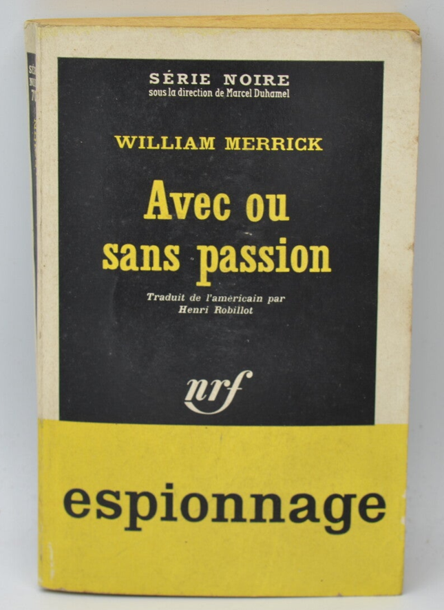 Avec ou sans passion - William Merrick - 1962 - livre