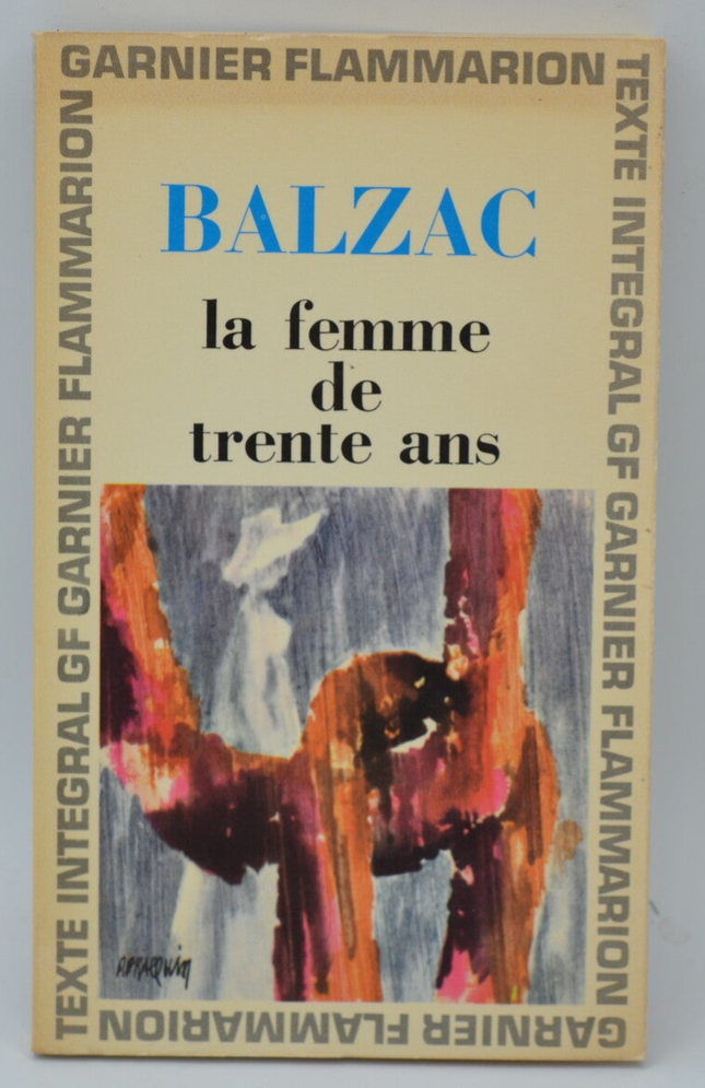 La femme de trente ans - Honoré De Balzac - 1965 - livre