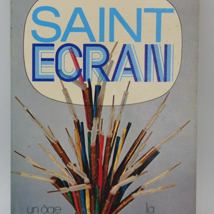 Saint Ecran – Henri Pigeat – 1974 – Buch