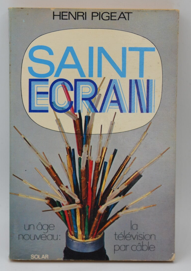 Saint Ecran - Henri Pigeat - 1974 - livre