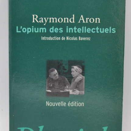 Das Opium der Intellektuellen - Raymond Aron - 2002 - Buch