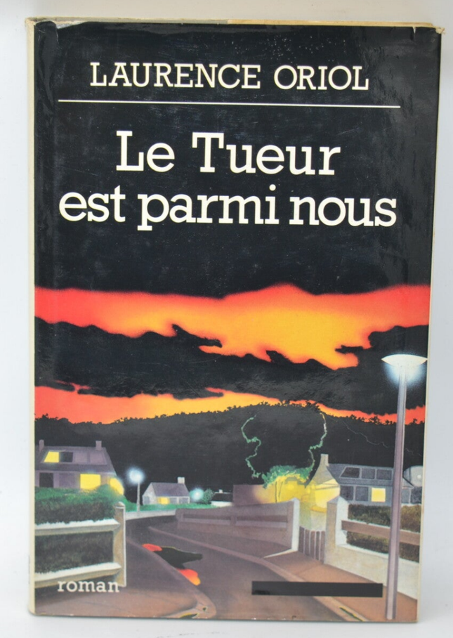 Der Mörder ist unter uns - Laurence Oriol - 1983 - Buch