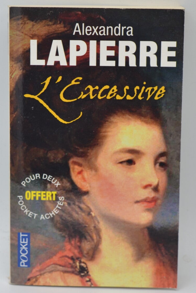 The Excessive - Alexandra Lapierre - 2014 - book